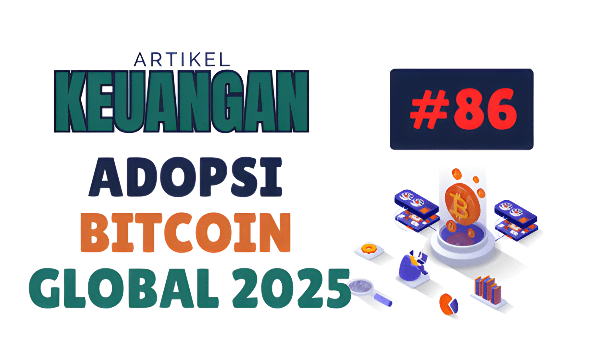 Adopsi Bitcoin Global 2025