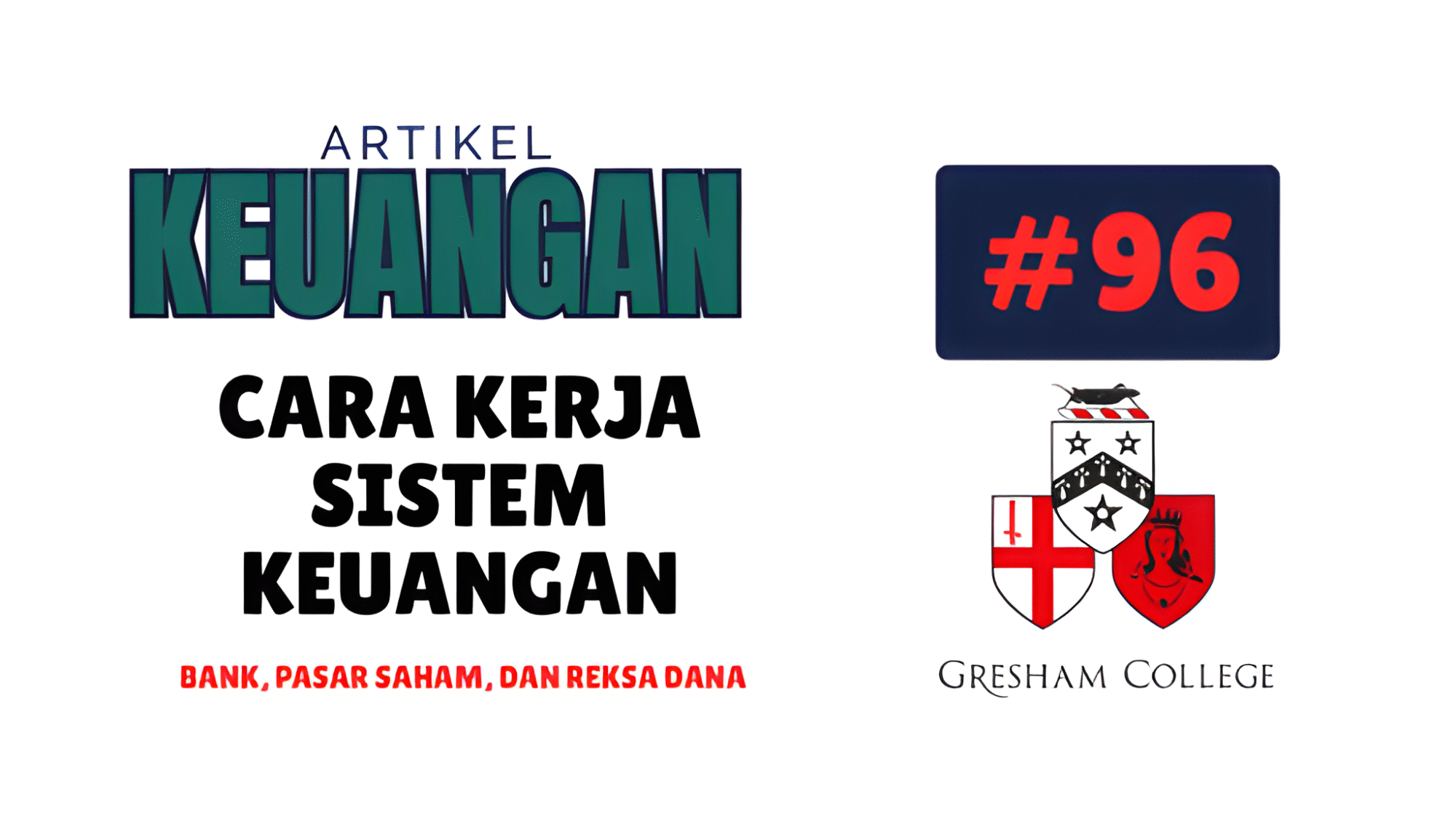 Cara Kerja Sistem Keuangan: Bank, Pasar Saham, dan Reksa Dana