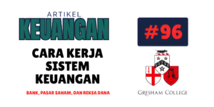 Cara Kerja Sistem Keuangan: Bank, Pasar Saham, dan Reksa Dana