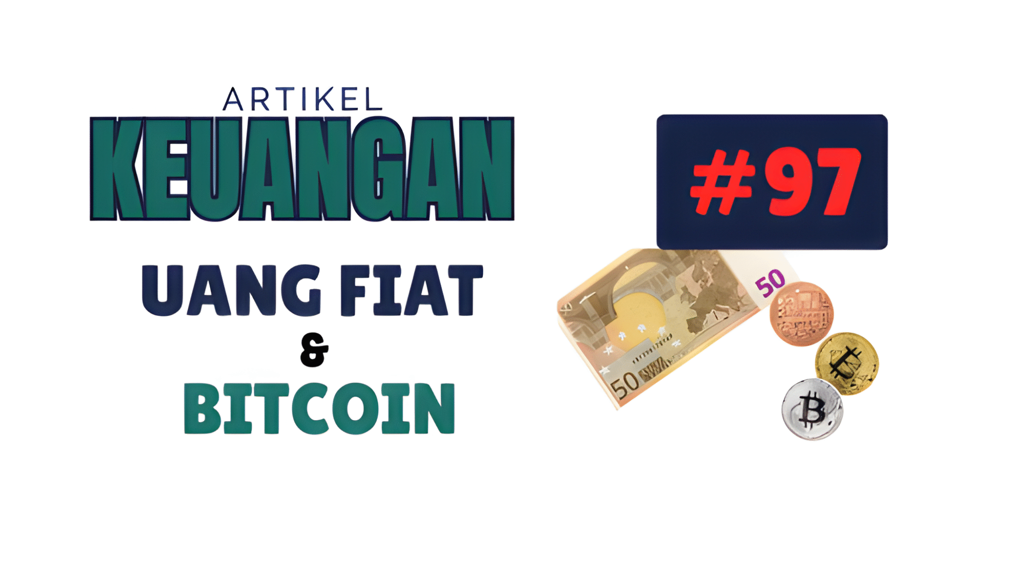 Uang Fiat dan Bitcoin